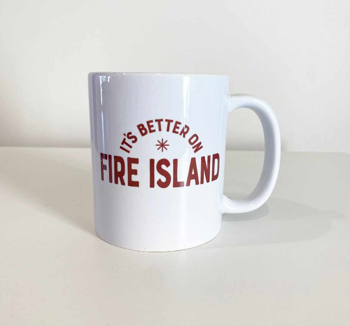 It's Better in Fire Island Mug