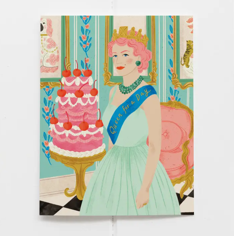 Greeting Card "Queen For A Day"