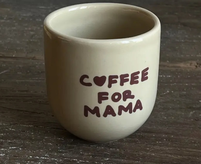 Coffee For Mama Ceramic Mug