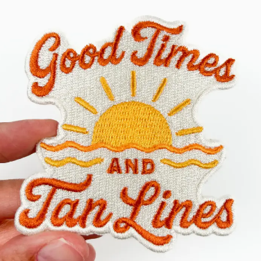 Good Times and Tan Lines, iron on patch