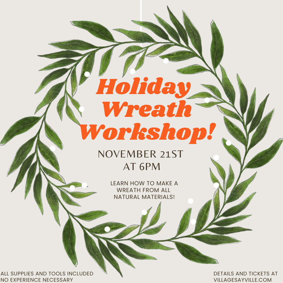 Holiday Wreath Workshop!