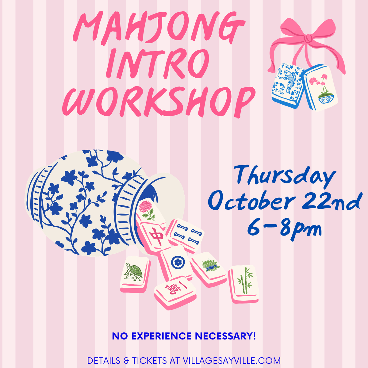 *Mahjong Introductory Workshop 10/22
