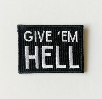 Give Em' Hell, iron on patch