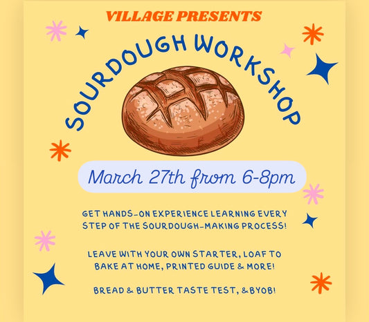 Sourdough Workshop- NEW DATE 3/27