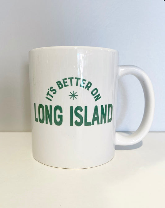 It's Better On Long Island Mug