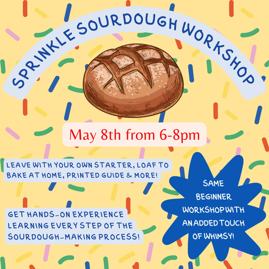Sprinkle Sourdough Workshop 5/8