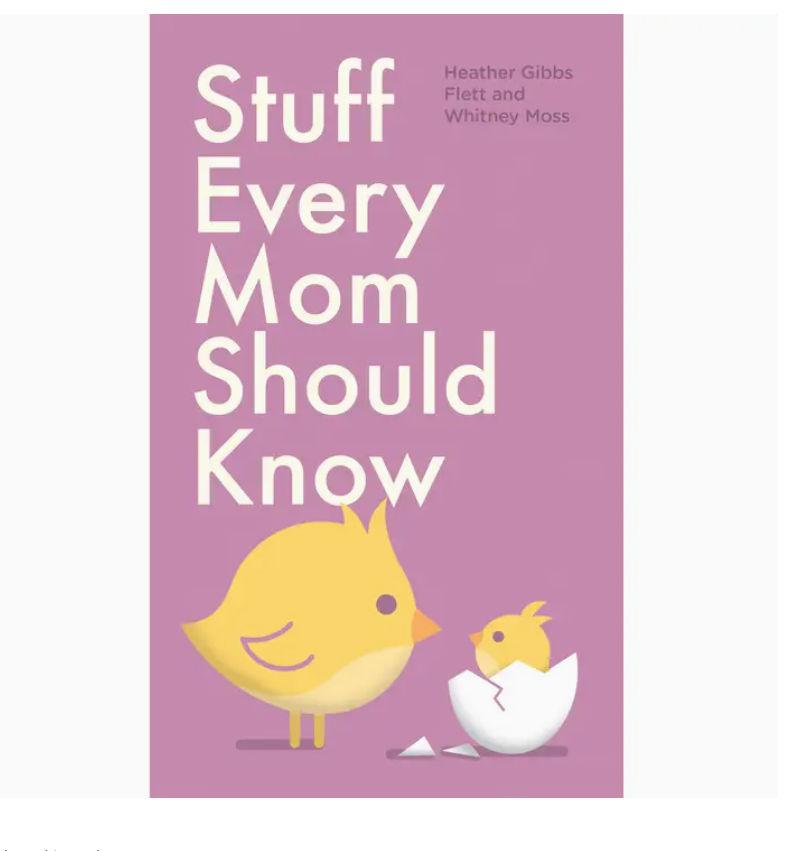 Stuff Every Mom Should Know book