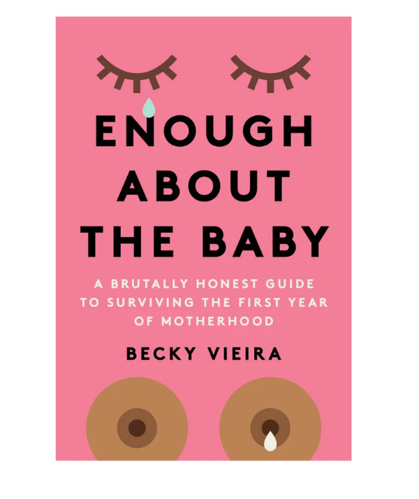 Enough About the Baby Book