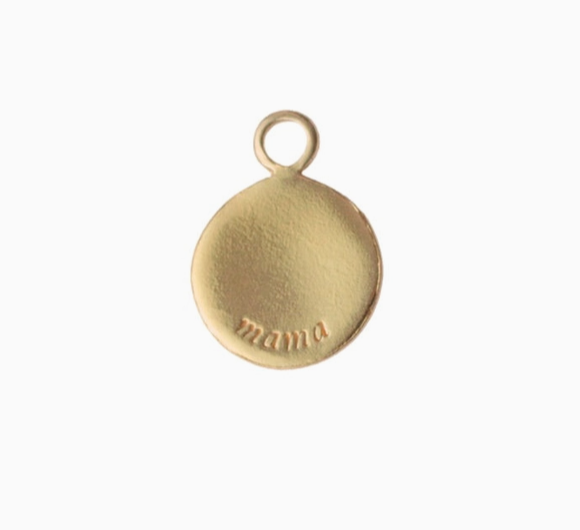 Mama Circle charm gold fill