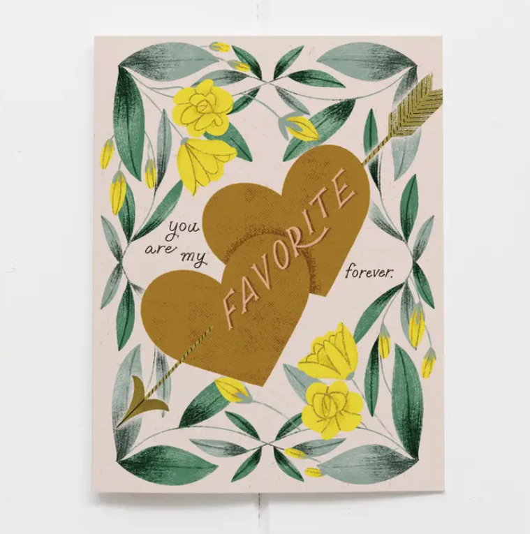 Greeting Card " You Are My Favorite Forever"