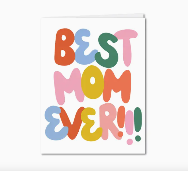 Greeting Card "Best Mom Ever!!!"