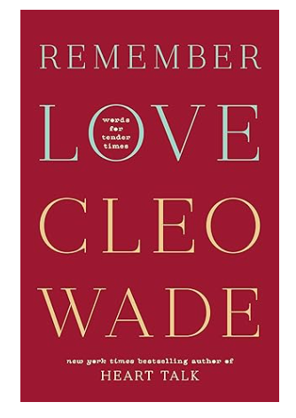 Remember Love by Cleo Wade