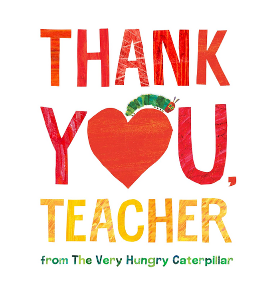 Thank You Teacher, The Hungry Caterpillar Book