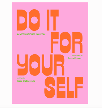 Do It For Yourself, a motivational journal