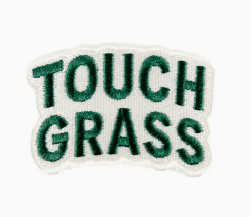 Touch Grass, iron on patch