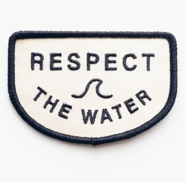 Respect The Water, iron on patch
