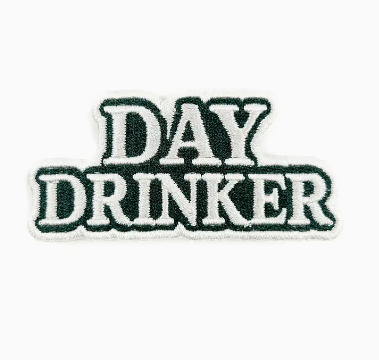 Day Drinker, iron on patches
