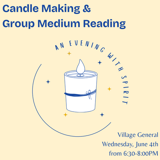 Candle Making & Group Medium Reading 6/4