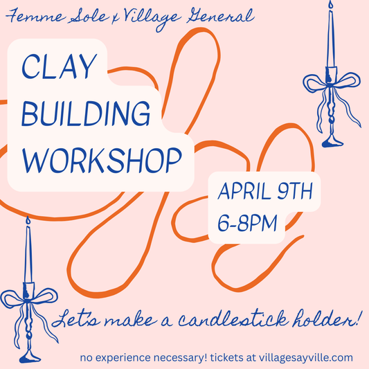 *Clay Candlestick Making Workshop 4/9