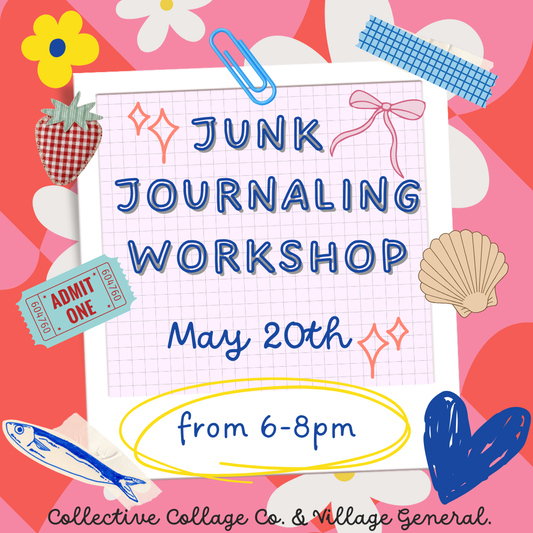 *Junk Journaling Workshop 5/20