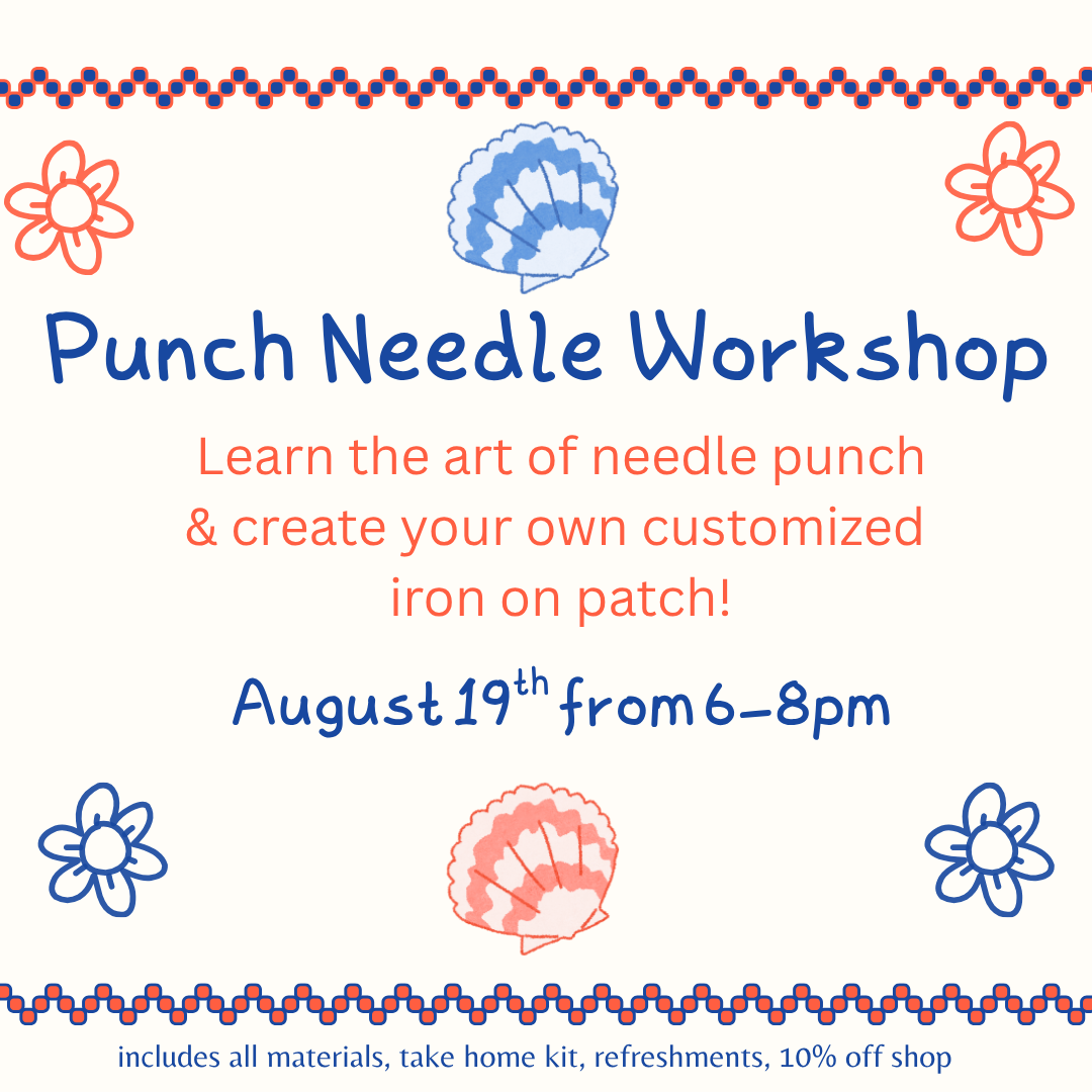 *Punch Needle Workshop 8/19