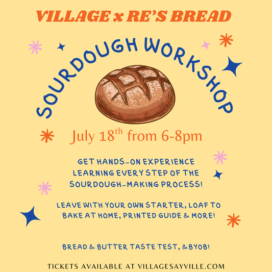 *Sourdough Workshop 7/18