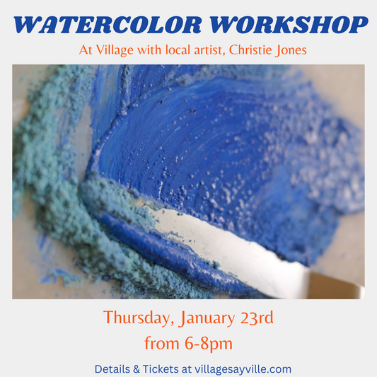 Watercolor Workshop with Artist Christie Jones 1/23